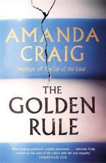 Couverture du livre « THE GOLDEN RULE - WOMEN''S PRIZE FOR FICTION LONGLIST 2021 » de Amanda Craig aux éditions Abacus