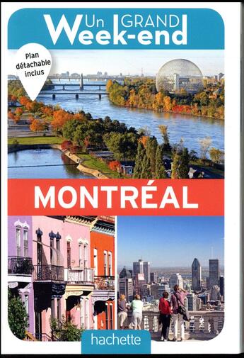 Couverture du livre « Un grand week-end ; à Montréal » de Collectif Hachette aux éditions Hachette Tourisme