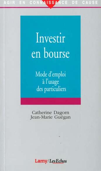 Couverture du livre « Nvestir En Bourse » de J-M Guejan et C Dagorn aux éditions Lamy