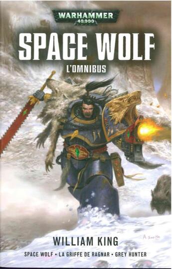 Couverture du livre « Warhammer 40.000 ; space wolf, l'omnibus » de William King aux éditions Black Library
