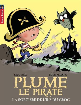 Couverture du livre « Plume le pirate Tome 13 » de Thies/Alloing aux éditions Pere Castor