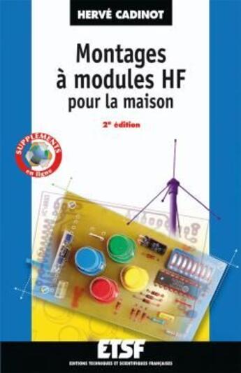 Couverture du livre « Montages à modules HF pour la maison » de Cadinot aux éditions Dunod