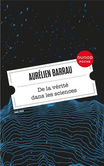 Couverture du livre « De la vérité dans les sciences (3e édition) » de Aurelien Barrau aux éditions Dunod