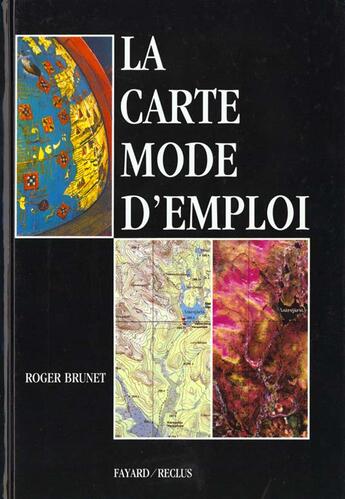 Couverture du livre « La carte mode d'emploi » de Roger Brunet aux éditions Fayard