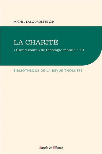 Couverture du livre « La charité » de Michel Labourdette aux éditions Parole Et Silence
