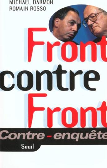 Couverture du livre « Front contre front » de Darmon/Rosso aux éditions Seuil
