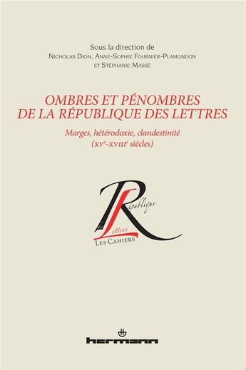 Couverture du livre « Ombres et pénombres de la République des lettres » de Nicholas Dion aux éditions Hermann