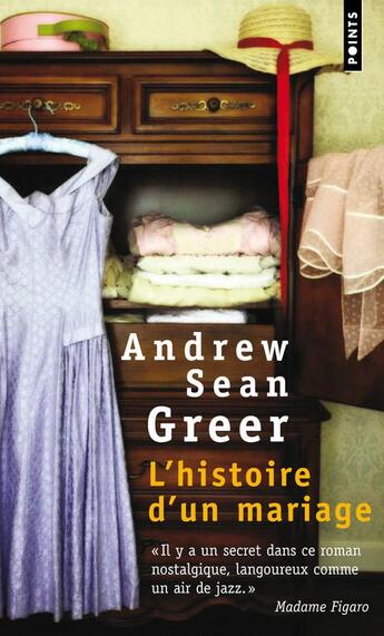 Couverture du livre « L'histoire d'un mariage » de Andrew Sean Greer aux éditions Points