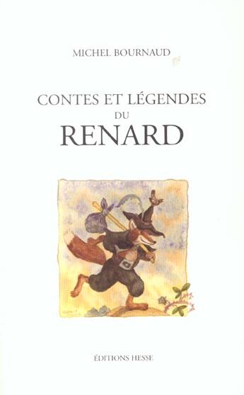 Couverture du livre « Contes et legendes du renard » de M. Bournaud aux éditions Hesse
