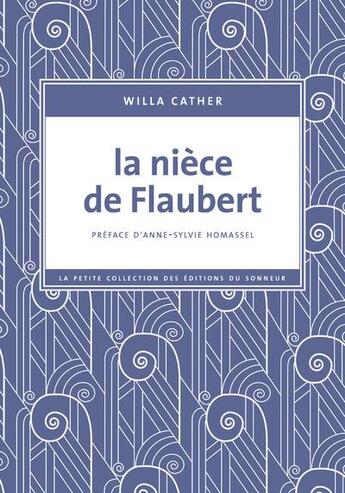 Couverture du livre « La nièce de Flaubert » de Willa Cather aux éditions Editions Du Sonneur