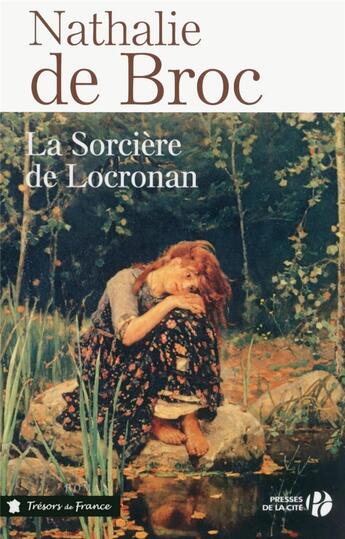 Couverture du livre « La sorcière de Locronan » de Nathalie De Broc aux éditions Presses De La Cite