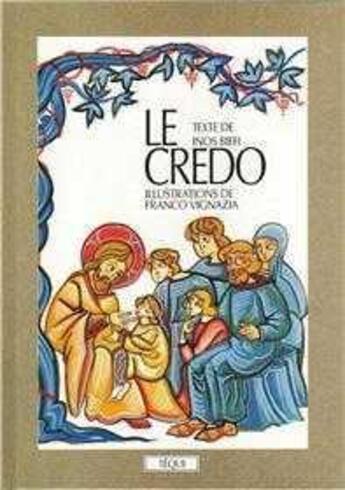 Couverture du livre « Le crédo » de Inos Biffi et Franco Vignazia aux éditions Tequi