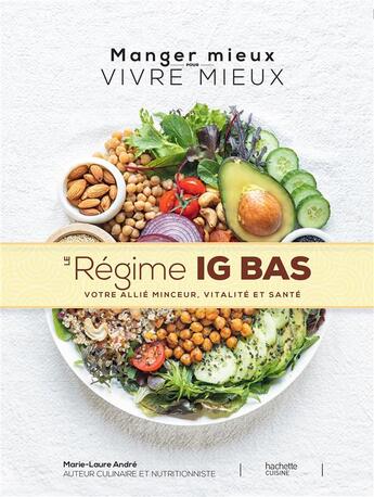 Couverture du livre « Le régime IG bas » de Marie-Laure Andre aux éditions Hachette Pratique