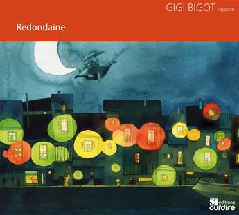 Couverture du livre « Redondaine » de Stephane Girel et Gigi Bigot aux éditions Oui Dire