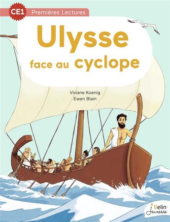 Couverture du livre « Ulysse face au cyclope » de Viviane Koenig et Ewen Blain aux éditions Belin Education