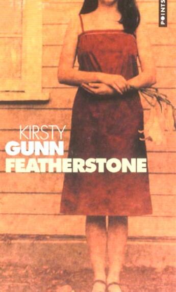 Couverture du livre « Featherstone » de Kirsty Gunn aux éditions Points