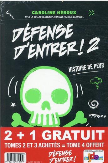 Couverture du livre « Défense d'entrer ! : Tome 2 et Tome 3 » de Caroline Heroux aux éditions Kennes Editions