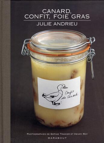 Couverture du livre « Confits et fois gras de Julie » de Andrieu-J aux éditions Marabout