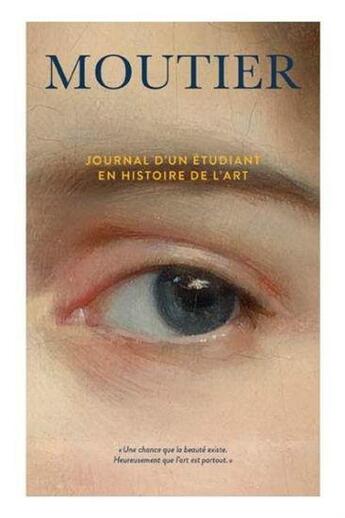 Couverture du livre « Journal d'un etudiant en histoire de l'art » de Moutier Maxime Olivi aux éditions Marchand De Feuilles
