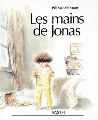 Couverture du livre « Mains de jonas (les) » de Mandelbaum Pili aux éditions Ecole Des Loisirs