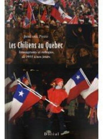 Couverture du livre « Les chiliens au Québec » de Jose Del Pozo aux éditions Boreal