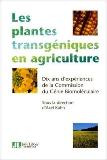 Couverture du livre « Plante Transgen En Agricul » de Kahn aux éditions John Libbey