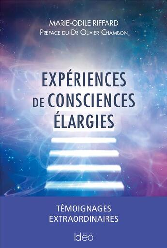 Couverture du livre « Expériences de consciences élargies » de Marie-Odile Riffard aux éditions Ideo