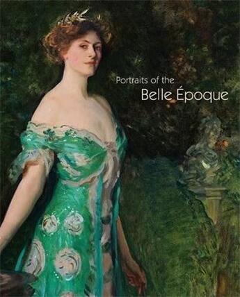 Couverture du livre « Portraits of the belle epoque » de Bozal aux éditions Hudson Hills