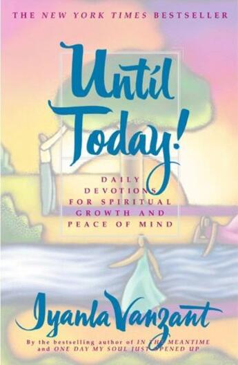 Couverture du livre « Until Today! » de Iyanla Vanzant aux éditions Touchstone