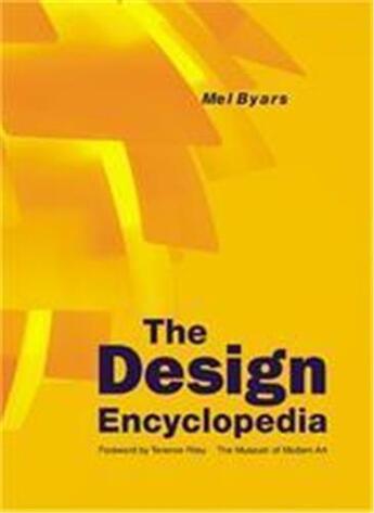 Couverture du livre « The design encyclopedia » de Mel Byars aux éditions Laurence King