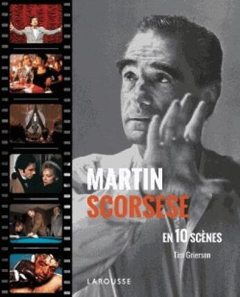 Couverture du livre « Martin Scorsese en 10 scènes cultes » de  aux éditions Larousse