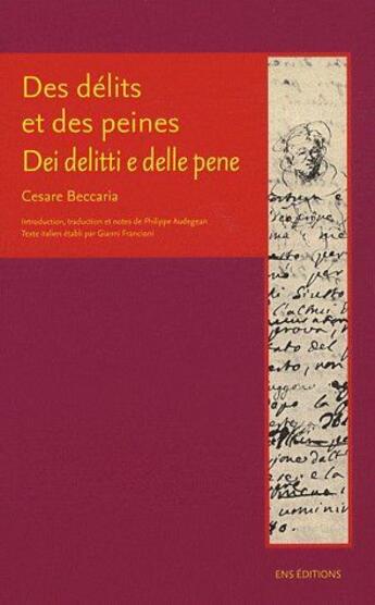 Couverture du livre « Des délits et des peines » de Philippe Audegean et Cesare Beccaria aux éditions Ens Lyon