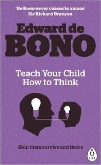 Couverture du livre « Teach Your Child How To Think » de Edward De Bono aux éditions Adult Pbs