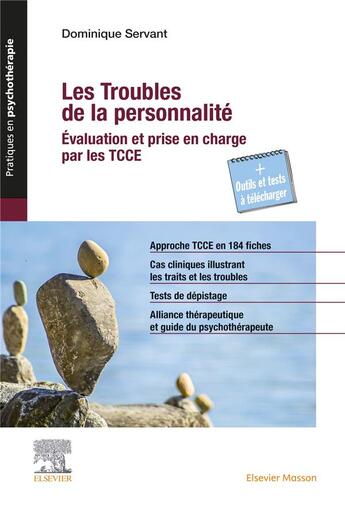 Couverture du livre « Les Troubles de la personnalité : Approche TCCE en 150 fiches » de Dominique Servant aux éditions Elsevier-masson