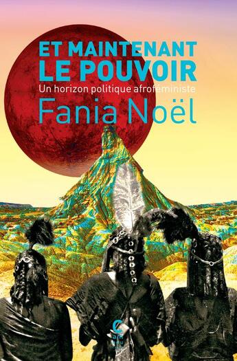 Couverture du livre « Et maintenant le pouvoir » de Fania Noel et Zas Ieluhee aux éditions Cambourakis