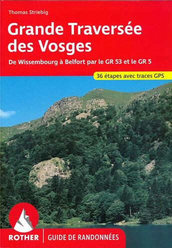 Couverture du livre « Grande traversée des Vosges » de Thomas Striebig aux éditions Rother