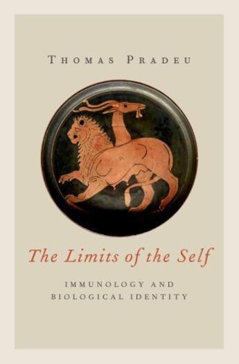 Couverture du livre « The Limits of the Self: Immunology and Biological Identity » de Thomas Pradeu aux éditions Oxford University Press Usa