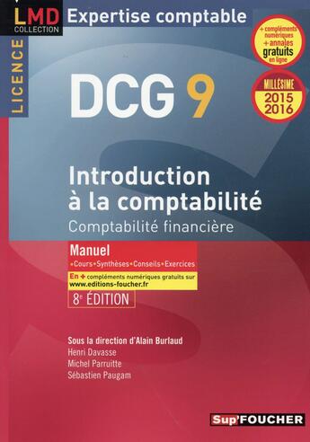 Couverture du livre « Dcg 9 ; introduction à la comptabilité ; manuel (8e édition) » de  aux éditions Foucher