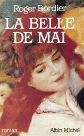 Couverture du livre « La belle de mai » de Roger Bordier aux éditions Albin Michel