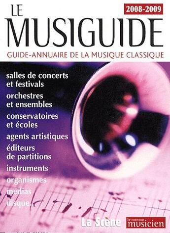 Couverture du livre « Le musiguide (édition 2008-2009) » de  aux éditions Millenaire