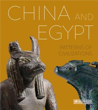 Couverture du livre « China and egypt » de Seyfried Friederike aux éditions Prestel