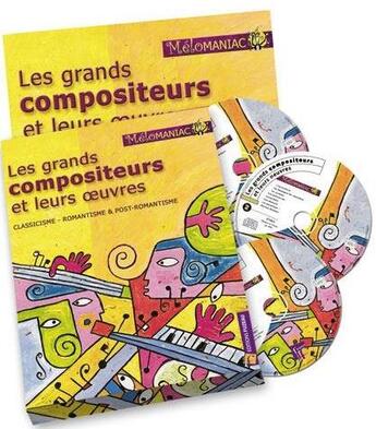 Couverture du livre « Les grands compositeurs et leurs oeuvres ; classicisme » de Regis Haas aux éditions Fuzeau