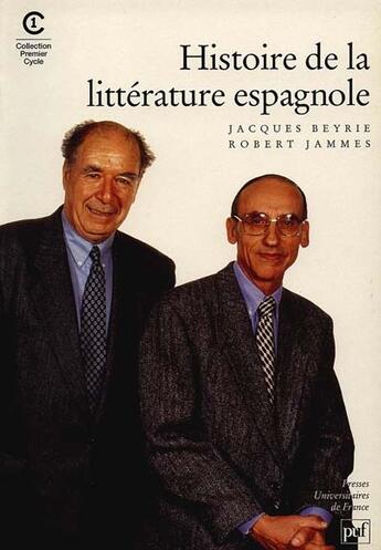 Couverture du livre « Histoire de la litterature espagnole » de Beyrie/Jammes J./R. aux éditions Puf