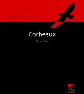 Couverture du livre « Corbeaux » de Boria Sax aux éditions Delachaux & Niestle