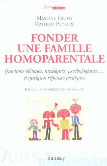 Couverture du livre « Fonder une famille homoparentale » de Martine Gross aux éditions Ramsay