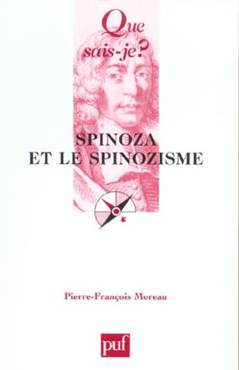 Couverture du livre « Spinoza et le spinozisme » de Moreau Pierre-Franco aux éditions Que Sais-je ?