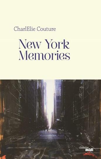 Couverture du livre « New York memories » de Charlelie Couture aux éditions Cherche Midi