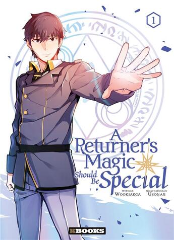 Couverture du livre « A returner's magic should be special Tome 1 » de Usonan et Wookjakga aux éditions Kbooks