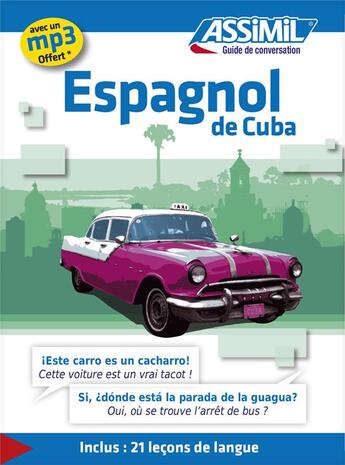 Couverture du livre « Guides de conversation : espagnol de Cuba » de Ilse Rubio-Longin aux éditions Assimil