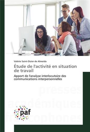 Couverture du livre « Etude de l'activite en situation de travail » de De Almeida-V aux éditions Presses Academiques Francophones
